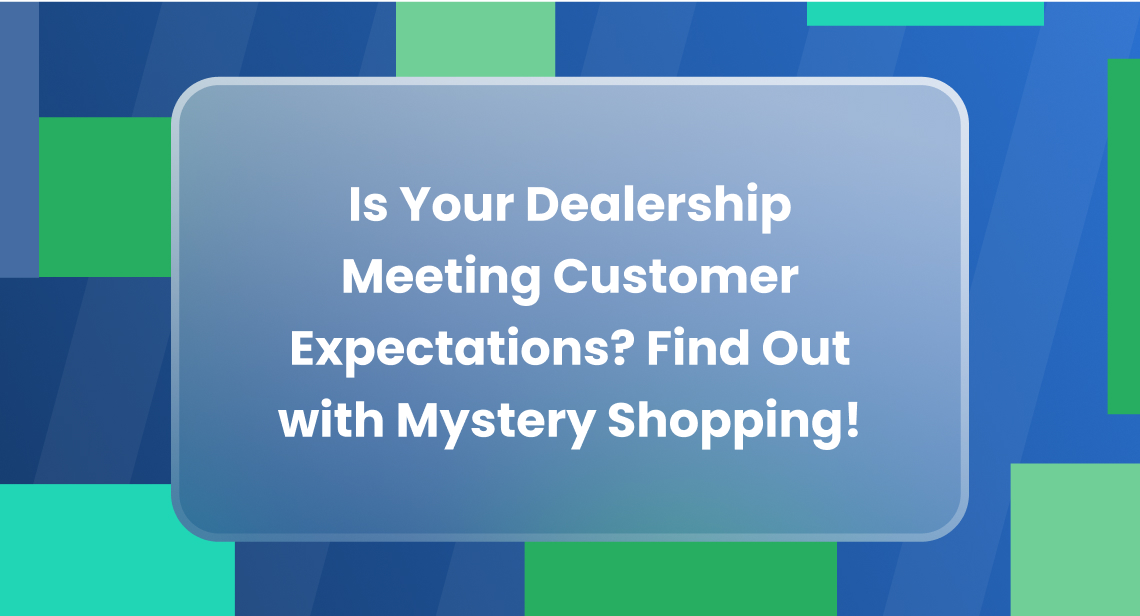 Mystery Shopping & Retail Audits for Automobile Dealerships